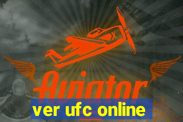 ver ufc online